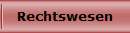 Rechtswesen